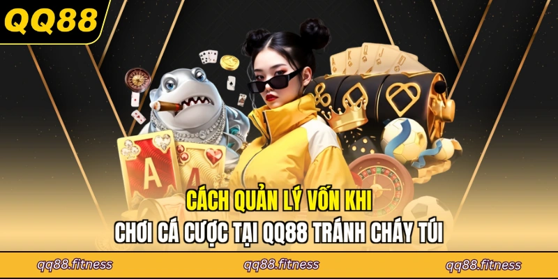 Cách quản lý vốn